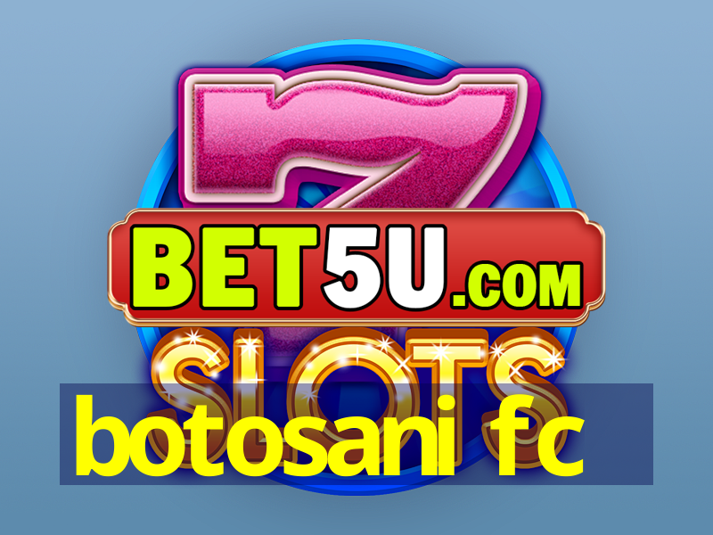 botosani fc